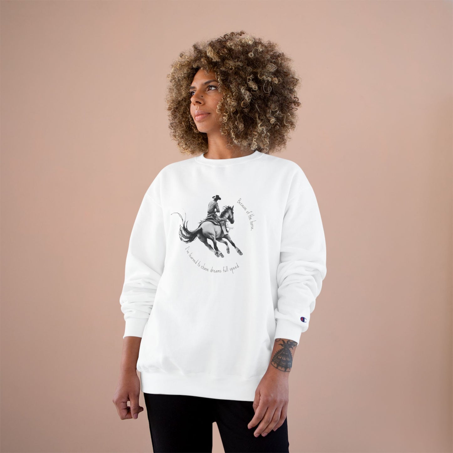 "Chase dreams full speed." - Champion Sweatshirt