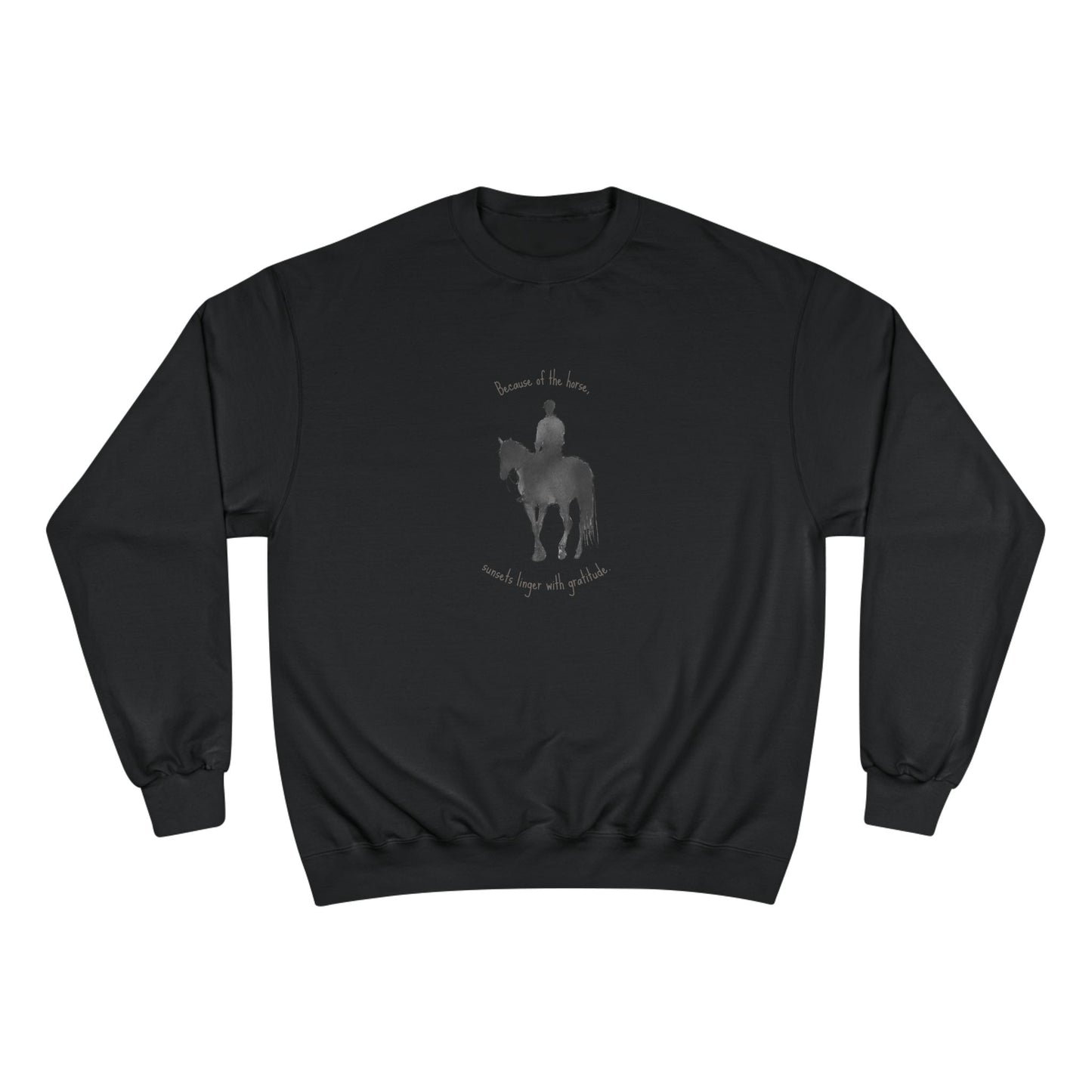 "Sunsets linger with gratitude." - Champion Sweatshirt