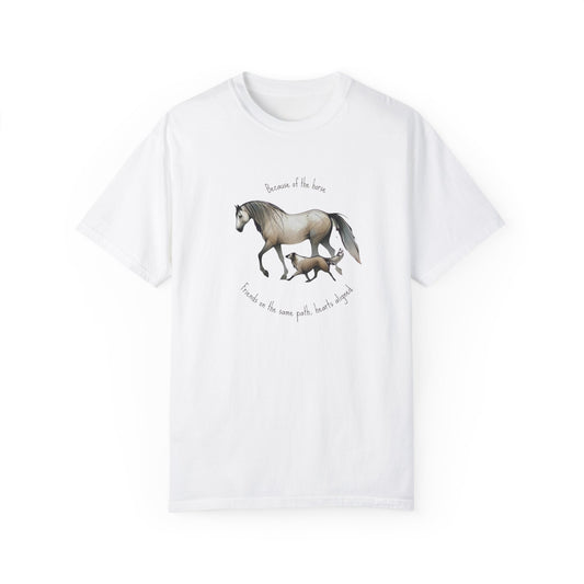"Friends with the same path and heart" - Garment-Dyed T-shirt