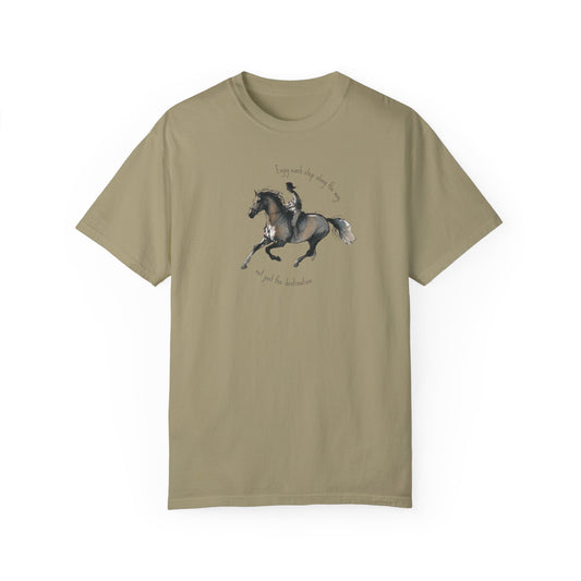 "Enjoy each step along the way" - Garment-Dyed T-shirt