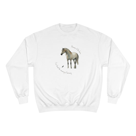 "Meaning of harmony" - Champion Sweatshirt