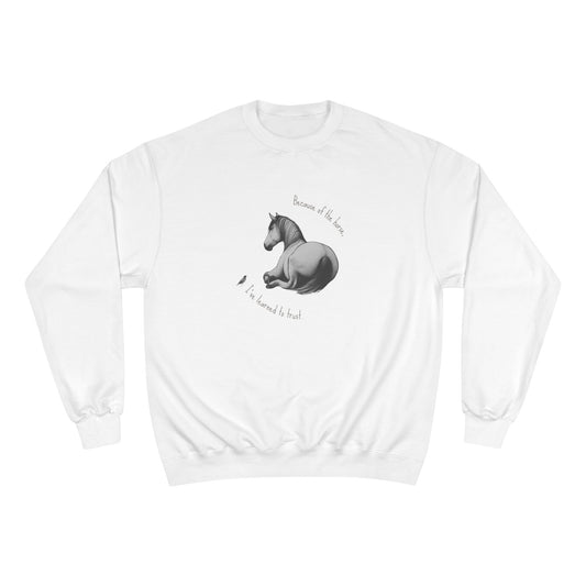 "I’ve learned to trust" - Champion Sweatshirt
